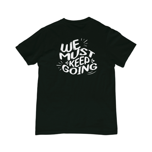 We Must Keep Going logo tee (Black)